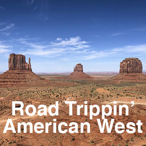 Road Trippin' American West.